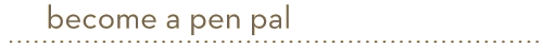 become a pen pal